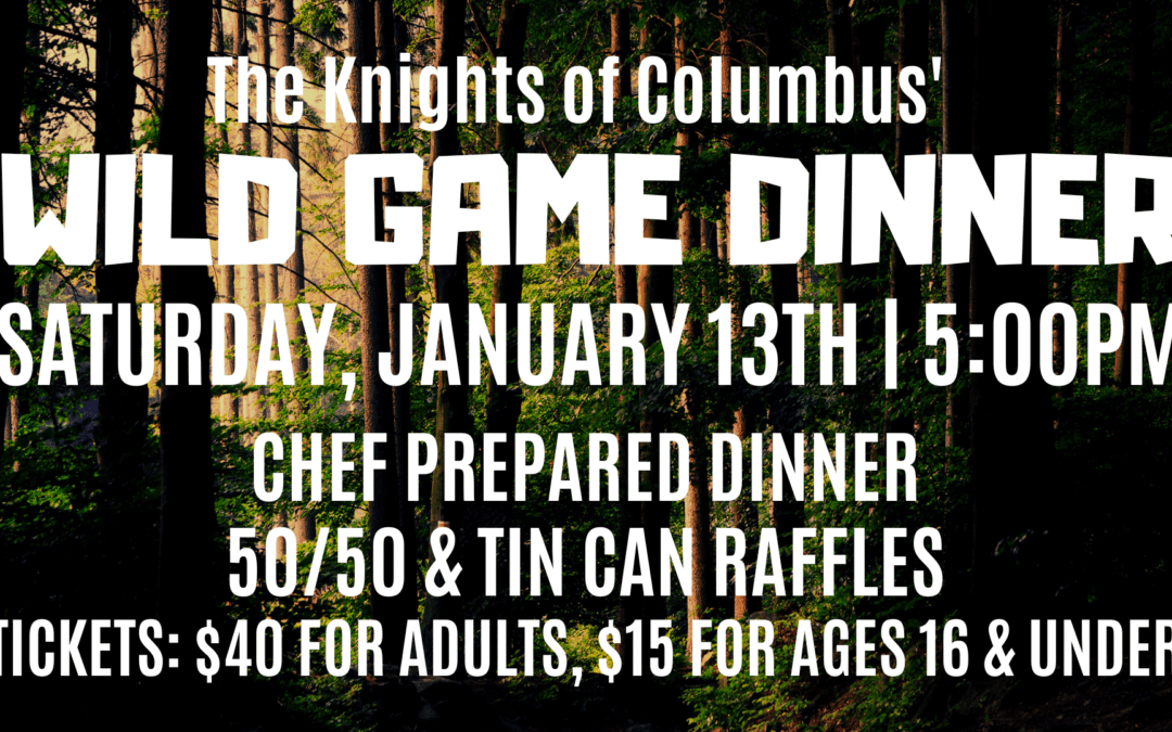Knights of Columbus’ Wild Game Dinner
